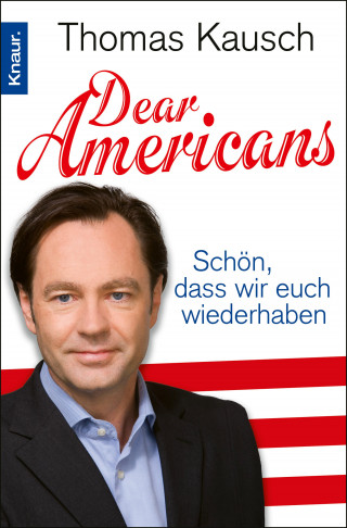 Thomas Kausch: Dear Americans