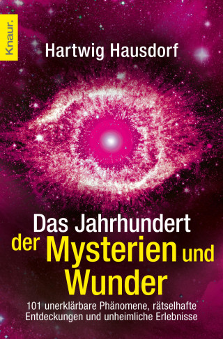 Hartwig Hausdorf: Das Jahrhundert der Mysterien und Wunder