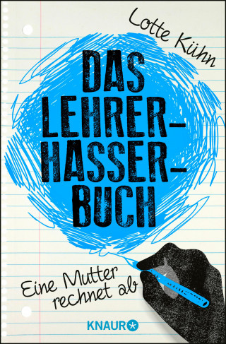 Lotte Kühn: Das Lehrerhasser-Buch