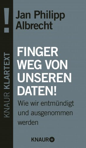 Jan Philipp Albrecht: Finger weg von unseren Daten!