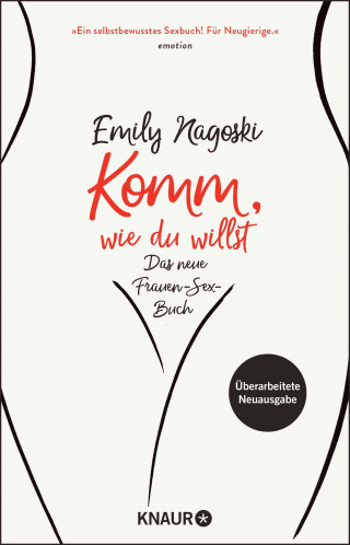 Emily Nagoski: Komm, wie du willst
