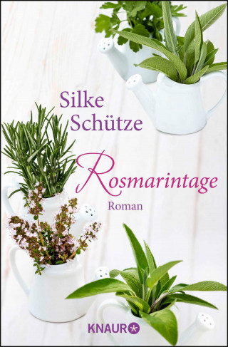 Silke Schütze: Rosmarintage