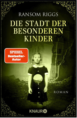 Ransom Riggs: Die Stadt der besonderen Kinder