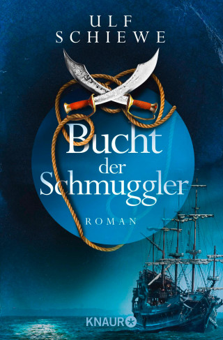 Ulf Schiewe: Bucht der Schmuggler