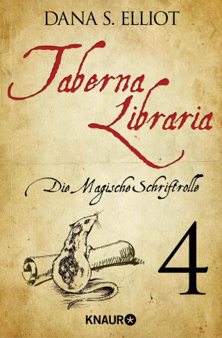 Dana S. Eliott: Taberna libraria 1 – Die Magische Schriftrolle