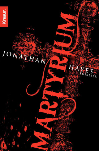 Jonathan Hayes: Martyrium