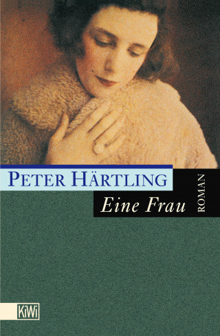 Peter Härtling: Eine Frau