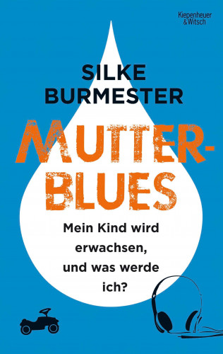 Silke Burmester: Mutterblues