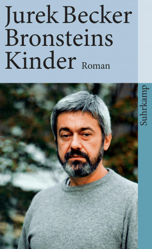Jurek Becker: Bronsteins Kinder