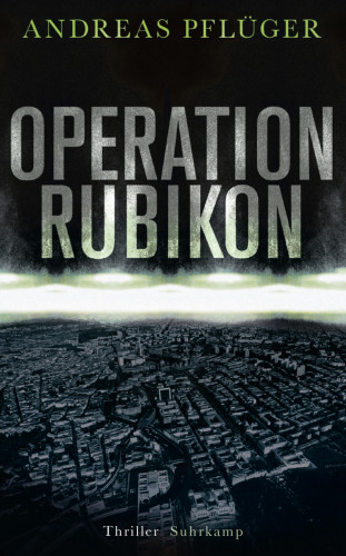 Andreas Pflüger: Operation Rubikon