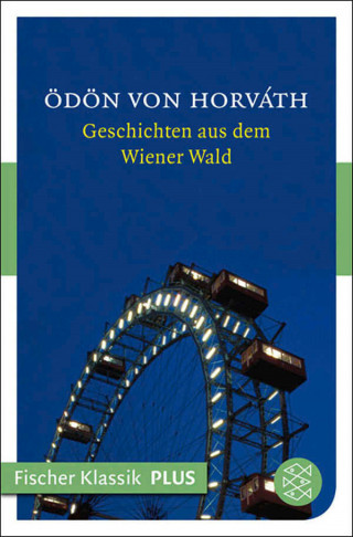 Ödön von Horváth: Geschichten aus dem Wiener Wald