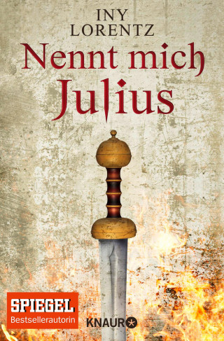 Iny Lorentz: Nennt mich Julius