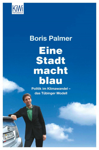 Boris Palmer: Eine Stadt macht blau