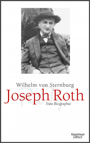 Wilhelm von Sternburg: Joseph Roth
