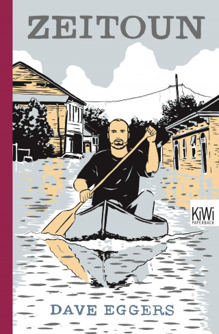 Dave Eggers: Zeitoun