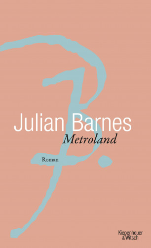 Julian Barnes: Metroland