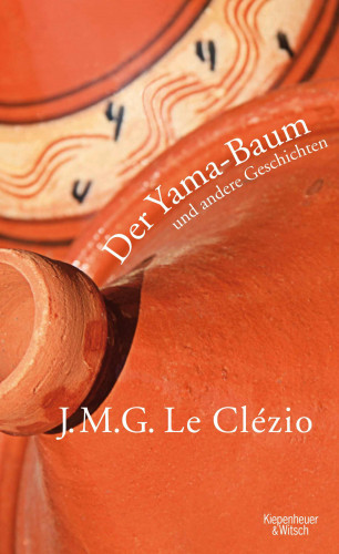 J. M. G. Le Clézio: Der Yama-Baum und andere Geschichten