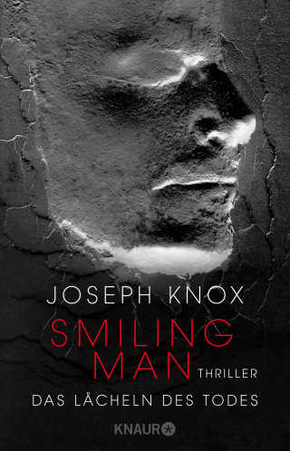 Joseph Knox: Smiling Man. Das Lächeln des Todes