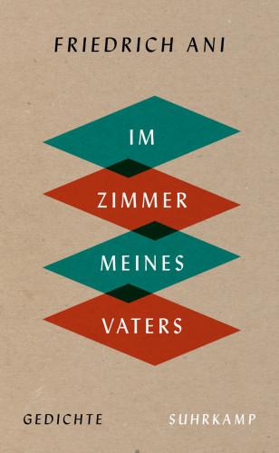 Friedrich Ani: Im Zimmer meines Vaters