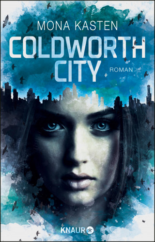 Mona Kasten: Coldworth City