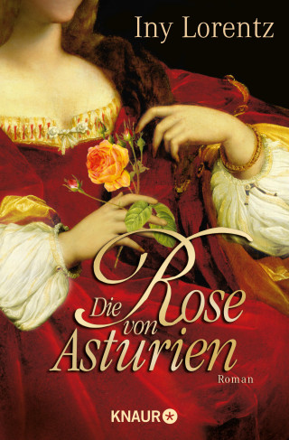 Iny Lorentz: Die Rose von Asturien