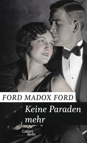 Ford Madox Ford: Keine Paraden mehr