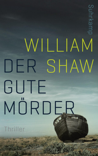 William Shaw: Der gute Mörder