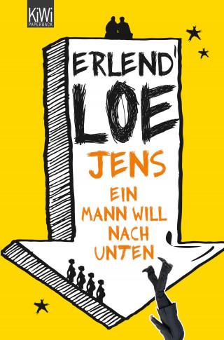 Erlend Loe: Jens. Ein Mann will nach unten