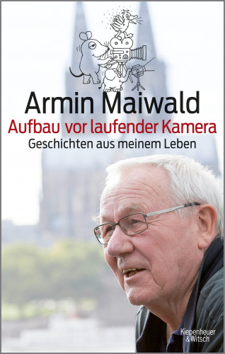 Armin Maiwald: Aufbau vor laufender Kamera
