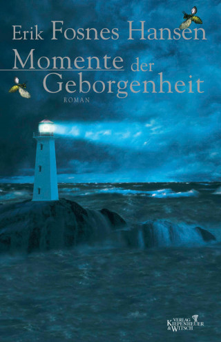 Erik Fosnes Hansen: Momente der Geborgenheit