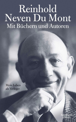 Reinhold Neven Du Mont: Mit Büchern und Autoren