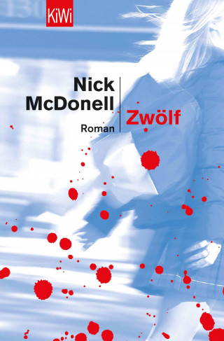 Nick McDonell: Zwölf