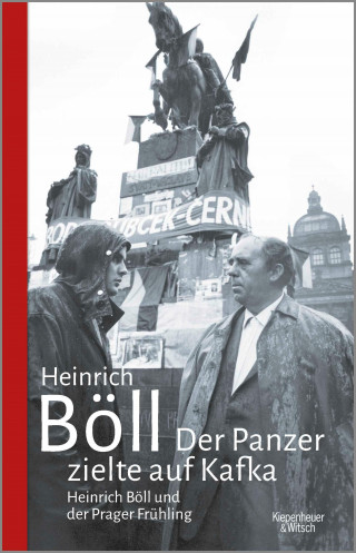Heinrich Böll: Der Panzer zielte auf Kafka