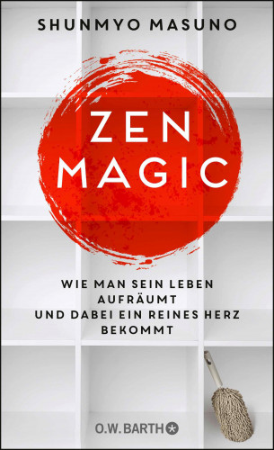 Shunmyo Masuno: ZEN MAGIC