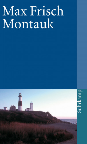 Max Frisch: Montauk