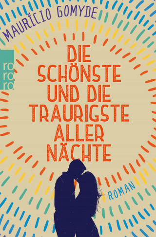 Maurício Gomyde: Die schönste und die traurigste aller Nächte