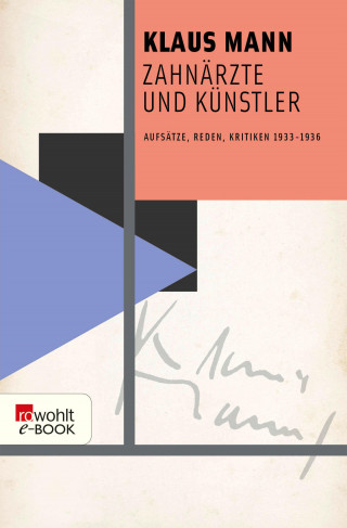 Klaus Mann: Zahnärzte und Künstler