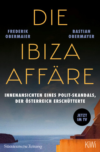 Bastian Obermayer, Frederik Obermaier: Die Ibiza-Affäre - Filmbuch
