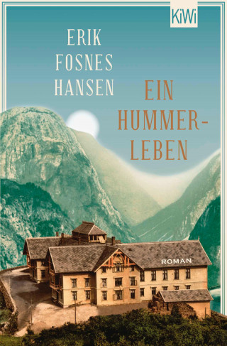 Erik Fosnes Hansen: Ein Hummerleben