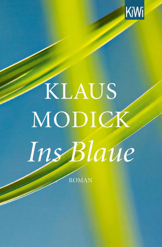 Klaus Modick: Ins Blaue