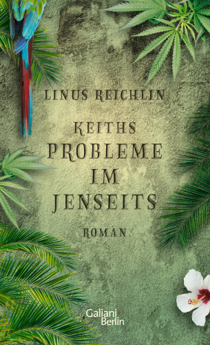 Linus Reichlin: Keiths Probleme im Jenseits