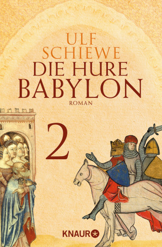 Ulf Schiewe: Die Hure Babylon 2