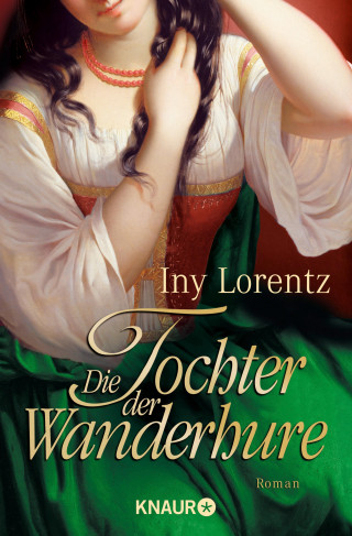 Iny Lorentz: Die Tochter der Wanderhure