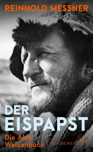 Reinhold Messner: Der Eispapst