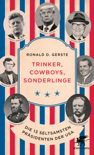 Ronald D. Gerste: Trinker, Cowboys, Sonderlinge