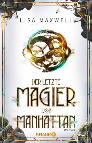 Lisa Maxwell: Der letzte Magier von Manhattan