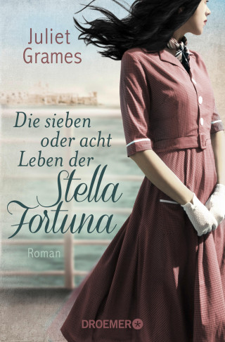 Juliet Grames: Die sieben oder acht Leben der Stella Fortuna