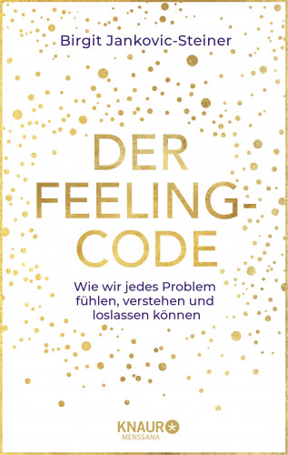 Birgit Jankovic-Steiner: Der Feeling-Code