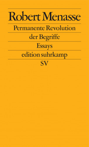 Robert Menasse: Permanente Revolution der Begriffe