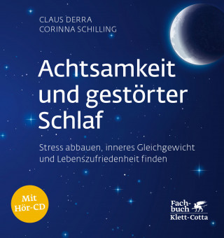Claus Derra, Corinna Schilling: Achtsamkeit und gestörter Schlaf